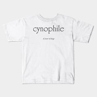 Cynophile - Dog Lover Kids T-Shirt